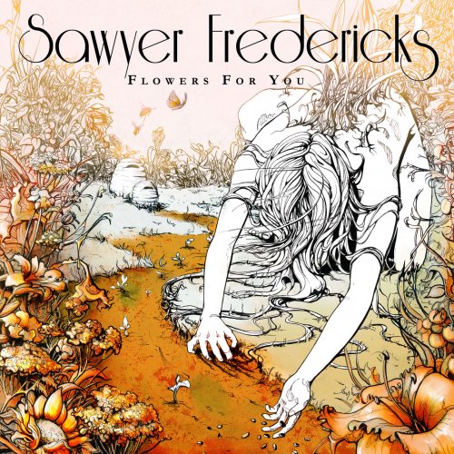 Sawyer Fredericks - Flowers for You (2020)