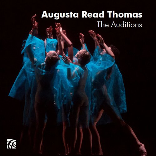 Various Artists - Augusta Read Thomas: The Auditions (2020)