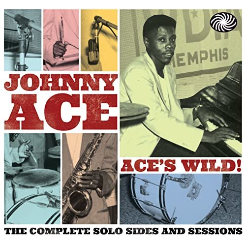 Johnny Ace - Blues & Rhythm Series 5138: The Chronological Johnny Ace ...