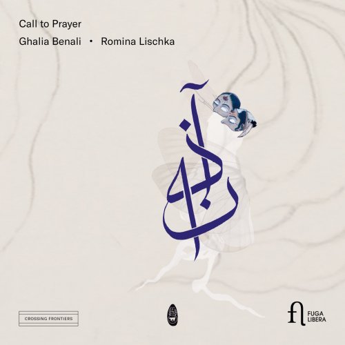 Ghalia Benali & Romina Lischka - Call to Prayer (2020) [Hi-Res]