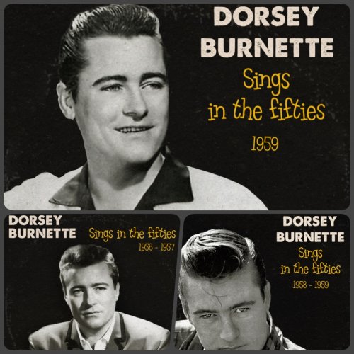 Dorsey Burnette - Sings In The Fifties Vol. 1-3 (2018) [Hi-Res]