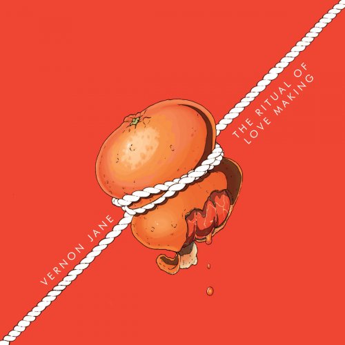 Vernon Jane - The Ritual of Love Making (2020)