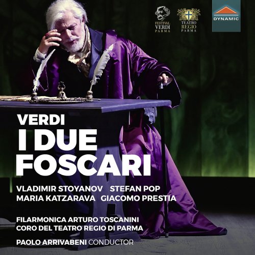 Giacomo Prestia, Maria Katzarava, Stefan Pop, Vladimir Stoyanov, Filarmonica Arturo Toscanini feat. Paolo Arrivabeni - Verdi: I due Foscari (Live) (2020) [Hi-Res]