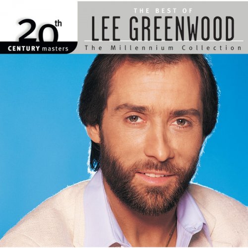 Lee Greenwood - 20th Century Masters: The Millennium Collection: Best Of Lee Greenwood (2002) flac