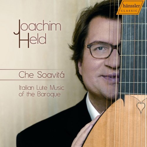 Joachim Held - Che Soavita: Italian Lute Music (2007)