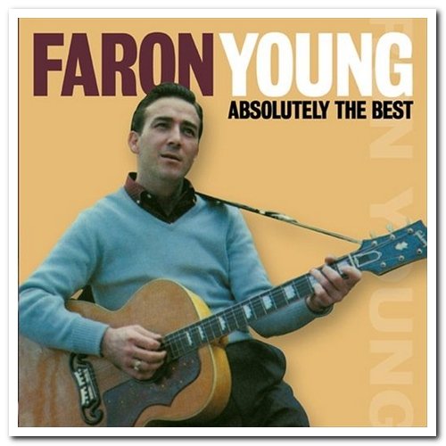 Faron Young - Absolutely the Best (2003)