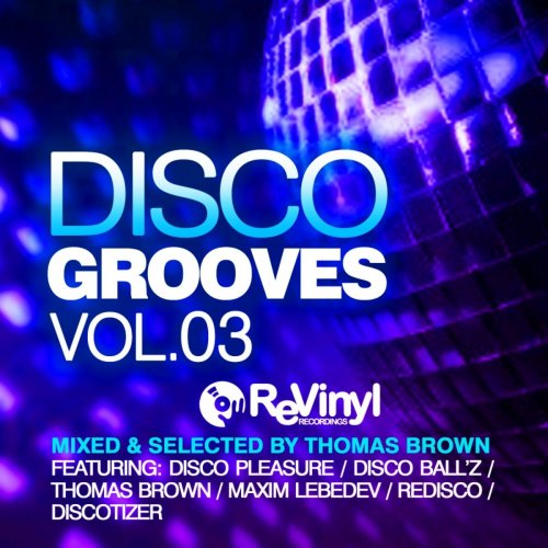 Disco Grooves Vol.03 (2014)