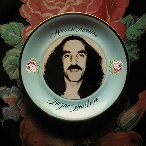 Moraes Moreira - Bazar Brasileiro (1980/2020)