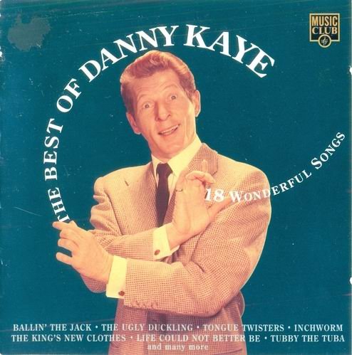 Danny Kaye - The Best of Danny Kaye:18 Wonderfull Songs (1995)
