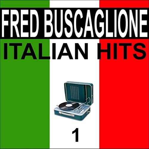 Fred Buscaglione - Italian hits, vol. 1 (2020)