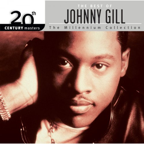 Johnny Gill - 20th Century Masters: Best Of Johnny Gill: The Millennium Collection (2003) flac