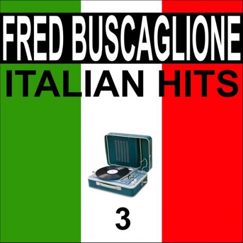 Fred Buscaglione - Italian hits, vol. 3 (2020)
