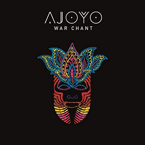 Ajoyo - War Chant (2020) Hi Res