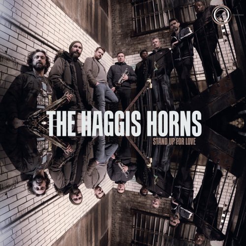 The Haggis Horns - Stand Up For Love (2020)