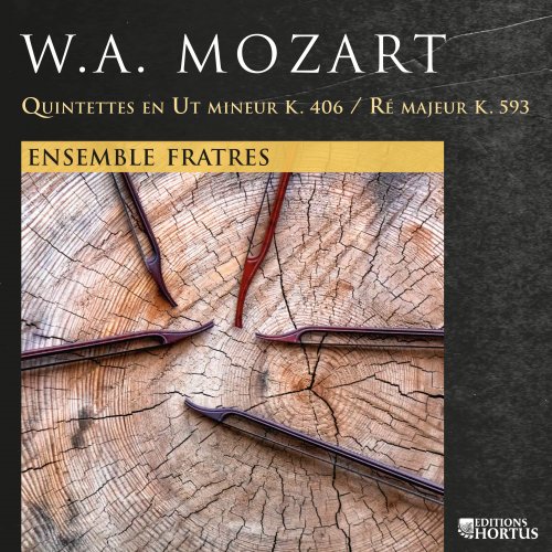Ensemble Fratres - Mozart: Quintettes K. 406 et K. 593 (2020) [Hi-Res]