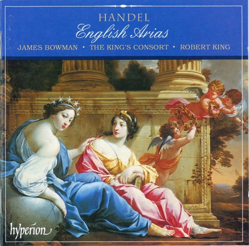 James Bowman, The King's Consort, Robert King - Handel: English Arias (1995)