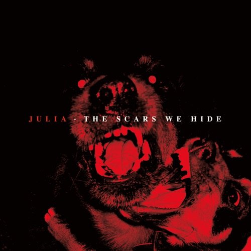 Julia - The Scars We Hide (2008)