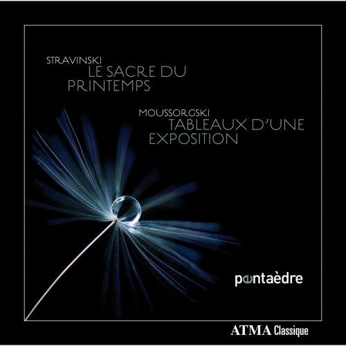 Pentaedre - Stravinsky: Le sacre du printemps - Mussorgsky: Tableaux d'une exposition (2013) [Hi-Res]