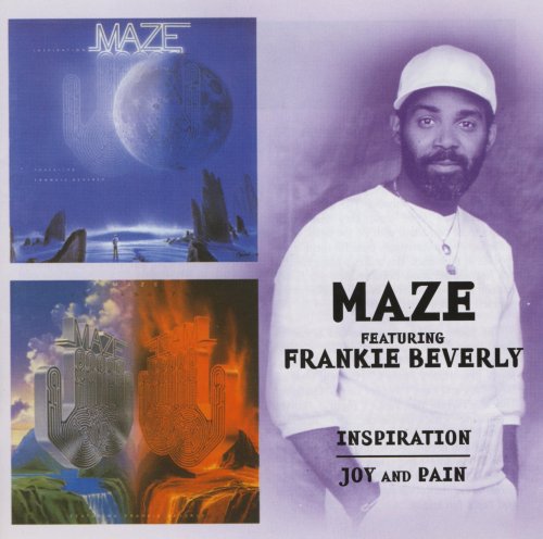 Maze Featuring Frankie Beverly - Inspiration `79 / Joy And Pain `80 [1999] CD-Rip