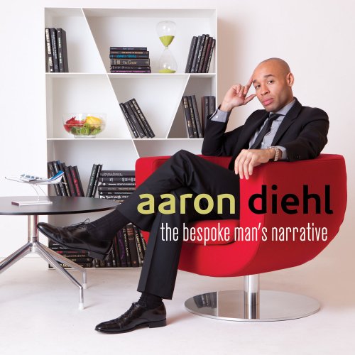 The Bespoke Man's Narrative - Aaron Diehl (2013)