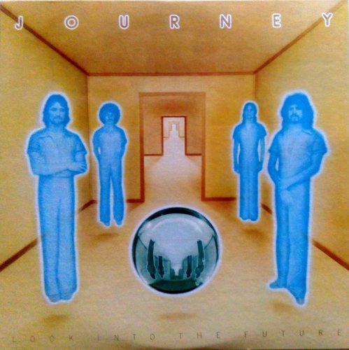 Journey - Look Into the Future (1976/1978) [24bit FLAC]