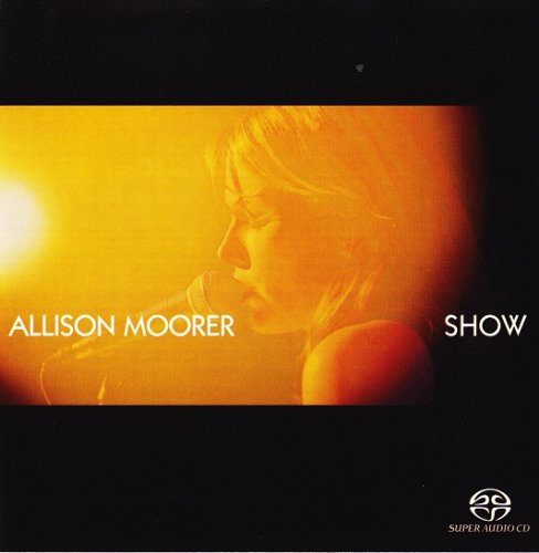 Allison Moorer - Show [2003] [SACD]
