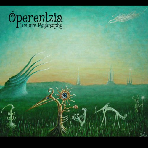 Óperentzia - Tuatara Psylosophy (2020)
