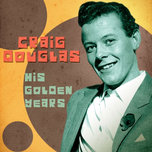 Craig Douglas - His Golden Years (Remastered) (2020)