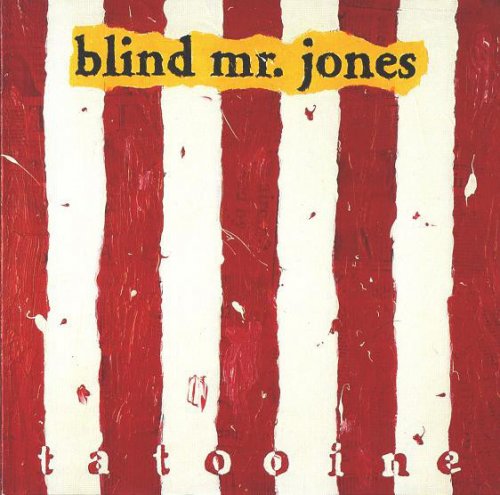 Blind Mr. Jones - Tatooine (1994)