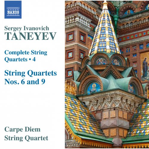Carpe Diem String Quartet - Taneyev: Complete String Quartets, Vol. 4 (2015) [Hi-Res]