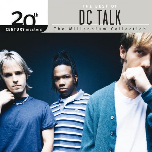 DC Talk - 20th Century Masters: The Millennium Collection: The Best Of DC Talk (2014) flac