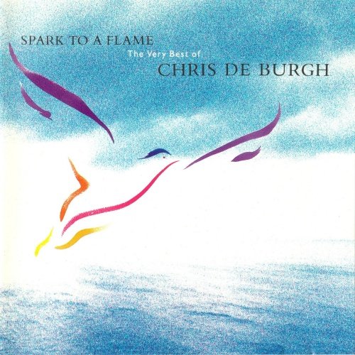 Chris De Burgh ‎- Spark To A Flame (The Very Best Of Chris De Burgh) (1989)