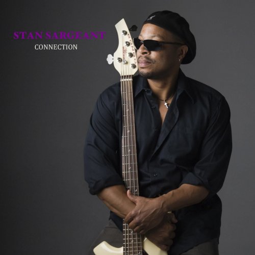 Stan Sargeant - Connection (2014)