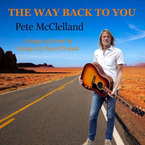 Pete McClelland - The Way Back to You (2020)