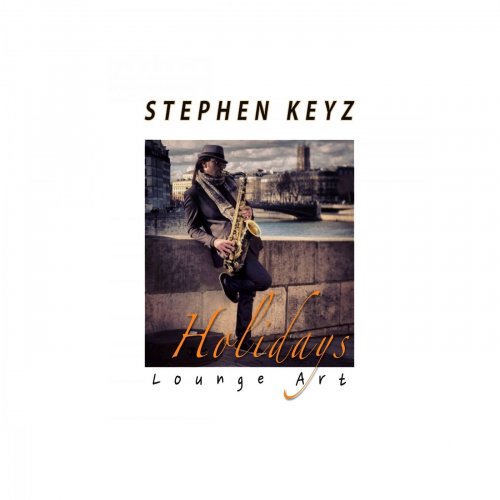 Stephen Keyz - Lounge Art (Holidays) (2014)