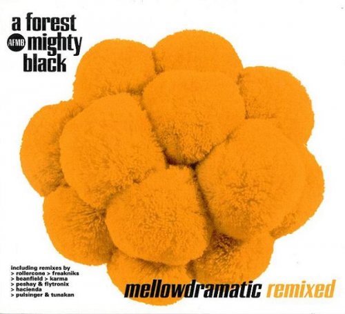 A Forest Mighty Black - Mellowdramatic (Remixed) (1999) [FLAC]