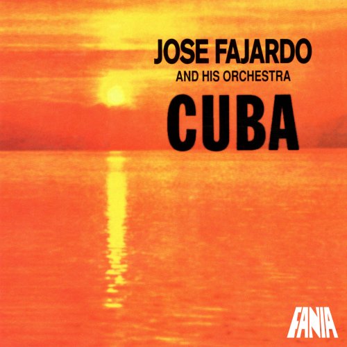 José Fajardo and His Orchestra - Cuba (2020)