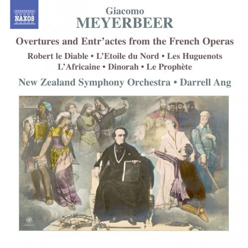 New Zealand Symphony Orchestra, Darrell Ang - Meyerbeer: Overtures and Entr’actes from the French Operas (2014) [Hi-Res]