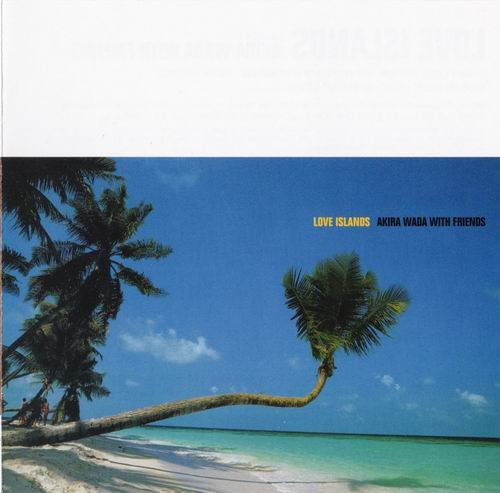 Akira Wada - Love Islands (1984) CD Rip