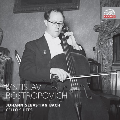 Mstislav Rostropovich - J.S. Bach: Cello Suites (2011)