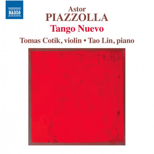Tomas Cotik, Tao Lin, Glenn Basham - Piazzólla: Tango Nuevo (2013) [Hi-Res]