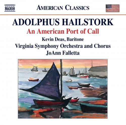 Kevin Deas, Virginia Symphony Orchestra, Virginia Symphony Chorus, JoAnn Falletta - Hailstork: An American Port of Call (2012) [Hi-Res]