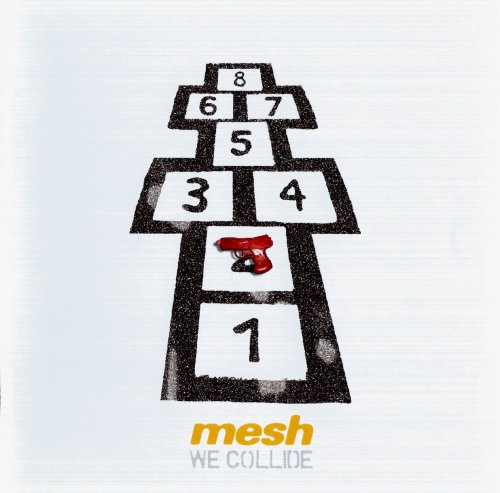 Mesh - We Collide (2006)