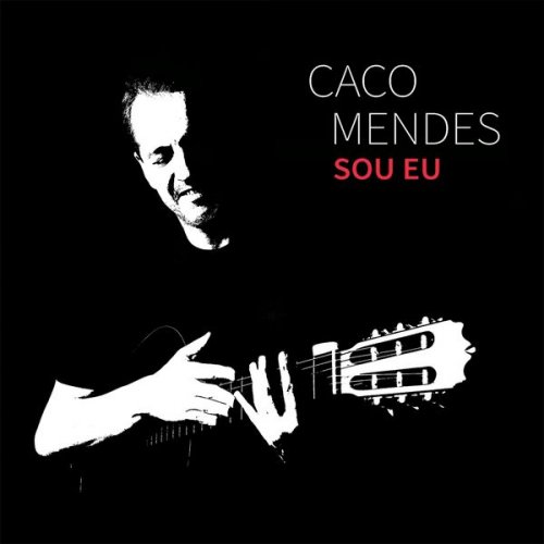 Caco Mendes - Sou Eu (2020)