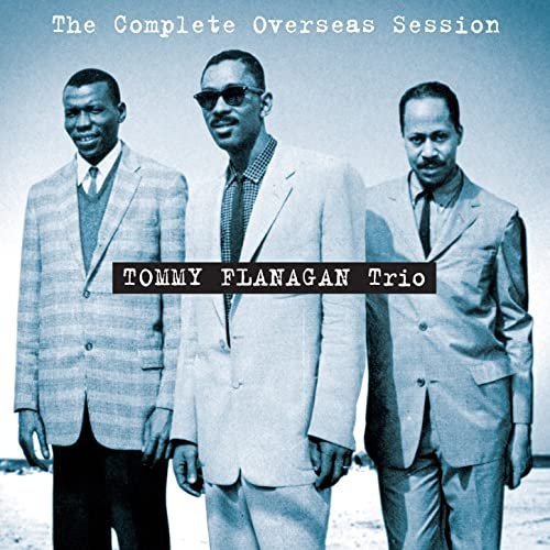 Tommy Flanagan - The Complete Overseas Session (Bonus Track Version) (2016)