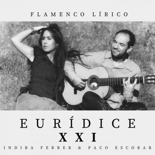 Indira Ferrer, Paco Escobar - Eurídice XXI (2020)