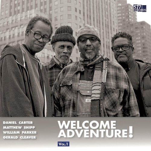 Daniel Carter, Matthew Shipp, William Parker and Gerald Cleaver - Welcome Adventure! Vol. 1 (2020) [Hi-Res]