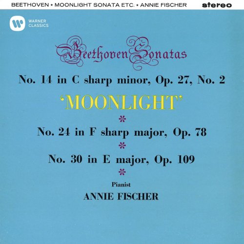 Annie Fischer - Beethoven: Piano Sonatas Nos. 14 "Moonlight", 24 "À Thérèse" & 30 (1959/2020)