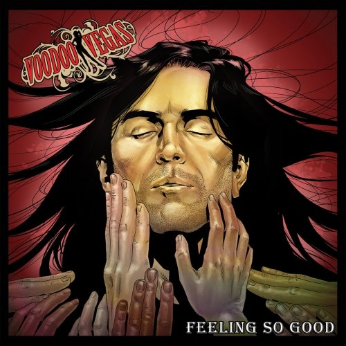 Voodoo Vegas - Felling So Good (2020)
