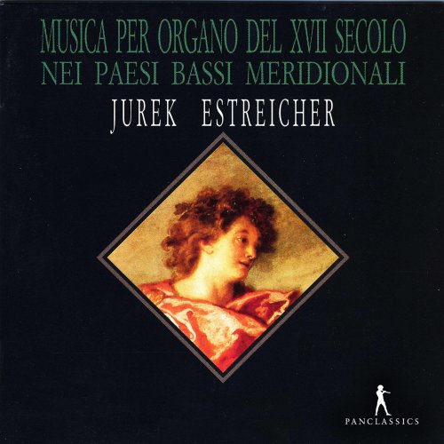 Jurek Estreicher - Organ Music in 17th Century Belgium (2020)